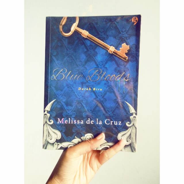Blue bloods – A book by Melissa De La Cruz